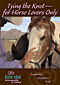Tying the Know -- for Horse Lovers Only (instructional DVD)